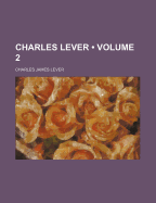 Charles Lever (Volume 2)