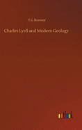 Charles Lyell and Modern Geology