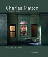 Charles Matton: Enclosures