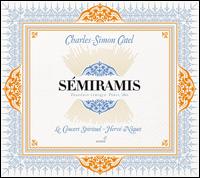 Charles-Simon Catel: Smiramis - Andrew Foster-Williams (bass); Gabrielle Philiponet (soprano); Maria Riccarda Wesseling (mezzo-soprano);...