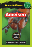 Charles und der Dschungel: Ameisen buch f?r Kinder (insektenbuch)