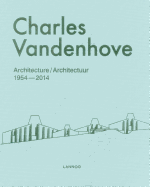 Charles Vandenhove: Architecture