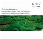 Charles Wuorinen: Chamber Music for Violin, Piano and Harpsichord