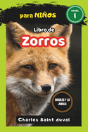 Charles y la Jungla: Libro de zorros para nios