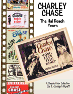 Charley Chase: The Hal Roach Years