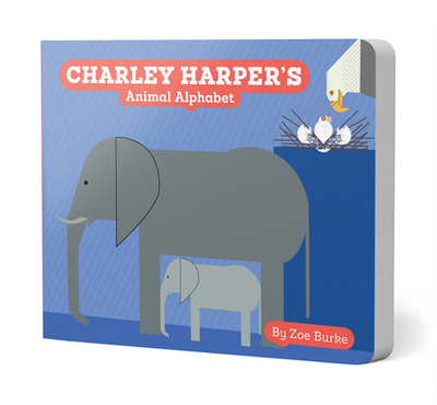 Charley Harper's Animal Alphabet - Burke, Zoe