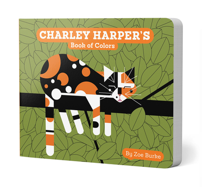 Charley Harper's Book of Colors - Burke, Zoe