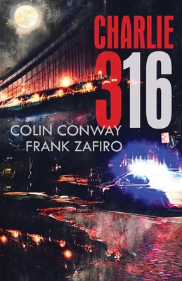 Charlie-316 - Conway, Colin, and Zafiro, Frank