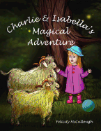 Charlie and Isabella's Magical Adventure