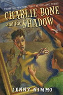 Charlie Bone and the Shadow - Nimmo, Jenny