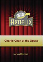 Charlie Chan at the Opera - H. Bruce Humberstone
