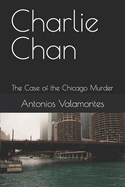 Charlie Chan: The Case of the Chicago Murder