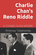 Charlie Chan's Reno Riddle: A Charlie Chan Mystery