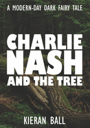 Charlie Nash and the tree