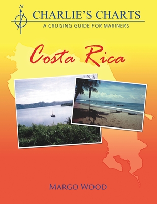 Charlie's Charts: Costa Rica - Wood, Margo