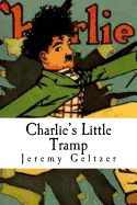 Charlie's Little Tramp: Part of Behind the Scenes: A Young Person's Guide to Film History