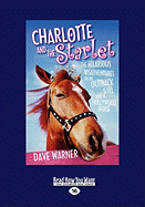 Charlotte and the Starlet (Easyread Large Edition)