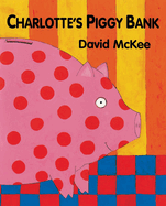 Charlotte's piggy bank