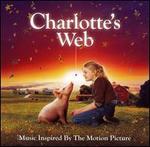 Charlotte's Web: Music Inspired by the Motion Picture