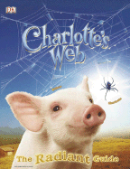 Charlotte's Web the Essential Guide