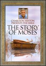 Charlton Heston Presents the Bible: The Story of Moses