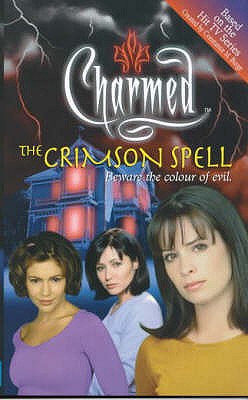 Charmed: The Crimson Spell - Burge, Constance M.