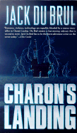 Charon's Landing - Du Brul, Jack B