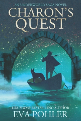 Charon's Quest: A Gatekeeper's Novel - Pohler, Eva, Dr.