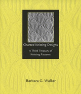 Charted Knitting Designs - Walker, Barbara G