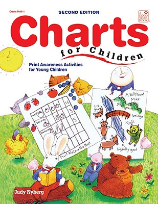 Charts for Children: Print Awareness Activities for Young Children - Nyberg, Judy