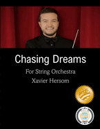 Chasing Dreams: For String Orchestra