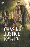 Chasing Justice: A Romantic Suspense Mystery
