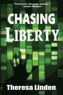 Chasing Liberty