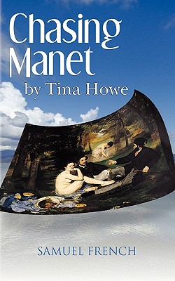 Chasing Manet - Howe, Tina