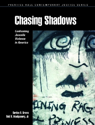 Chasing Shadows: Confronting Juvenile Violence in America - Crews, Gordon A, and Montgomery, Reid H