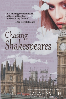Chasing Shakespeares - Smith, Sarah