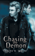 Chasing the Demon: Gateway 2 - White, Louise G