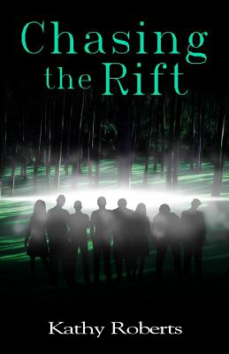 Chasing the Rift - Laroche, Laura Wright (Illustrator), and Roberts, Kathy