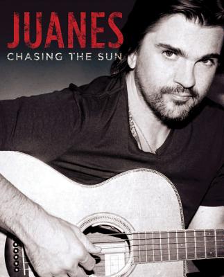 Chasing the Sun - Juanes