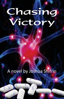 Chasing Victory - Shifrin, Joshua