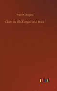 Chats on Old Copper and Brass