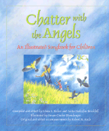 Chatter with the Angels - Richer, Linda S (Editor), and Breckbill, Anita Stoltzfus (Editor)