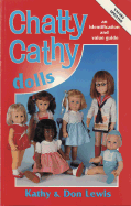 Chatty Cathy Dolls: An Identification and Value Guide
