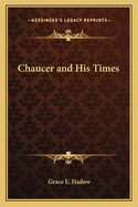 Chaucer and His Times