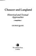 Chaucer and Langland: Historical and Textual Approaches