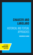 Chaucer and Langland: Historical Textual Approaches