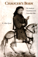 Chaucer's Body: The Anxiety of Circulation in the Canterbury Tales