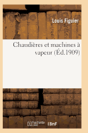 Chaudi?res Et Machines ? Vapeur