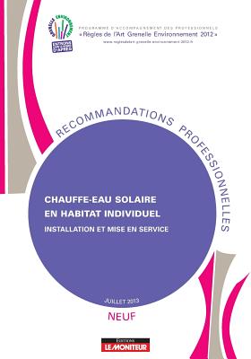 Chauffe-Eau Solaire En Habitat Individuel - Neuf: Installation Et Mise En Service - Programme Rage