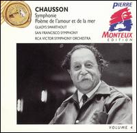 Chausson: Symphony, Pom de l'amour et de la mer - Gladys Swarthout (mezzo-soprano); Pierre Monteux (conductor)